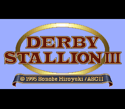 sfc游戏 德贝育马3(日)(V1.3)Derby Stallion III (J) (v1.3)
