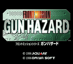 sfc游戏 雷霆任务外传(日)Front Mission Series - Gun Hazard (J)