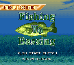 sfc游戏 巴斯钓鱼大会赛(日)Shimono Masaki no Fishing to Bassing (J)